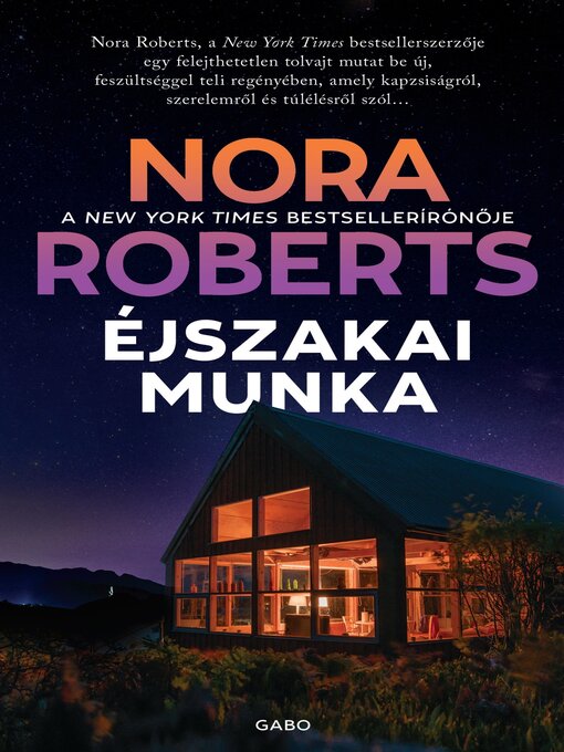 Title details for Éjszakai munka by Nora Roberts - Available